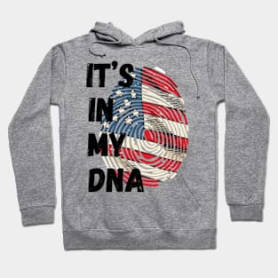 It's in my dna American Flag - C'est dans mon ADN Drapeau des États-Unis Hoodie